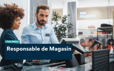 Fiche Métier : Responsable de Magasin